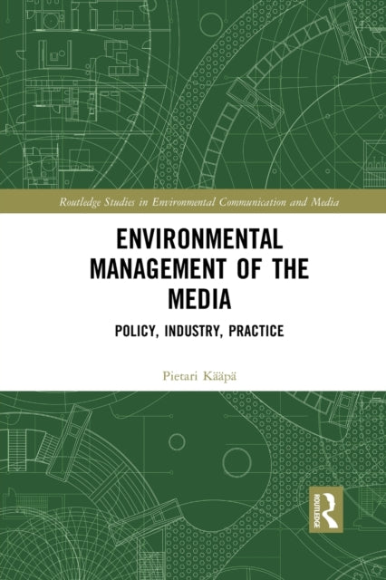 Book cover of: Environmental Management of the Media