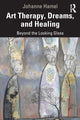 Art Therapy, Dreams, and Healing