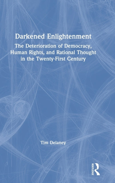 Book cover of: Darkened Enlightenment. By: Tim Delaney