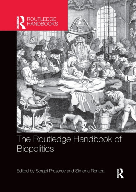 Book cover of: Routledge Handbook of Biopolitics. By: Sergei Prozorov