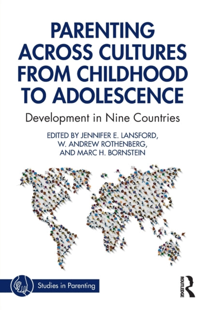 Book cover of: Parenting Across Cultures from Childhood to Adolescence. By: Jennifer E. Lansford