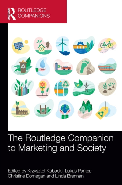 Book cover of: Routledge Companion to Marketing and Society. By: Krzysztof Kubacki