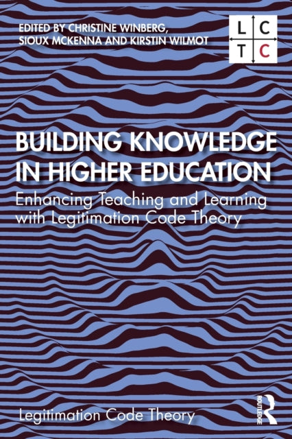 Book cover of: Building Knowledge in Higher Education. By: Sioux McKenna