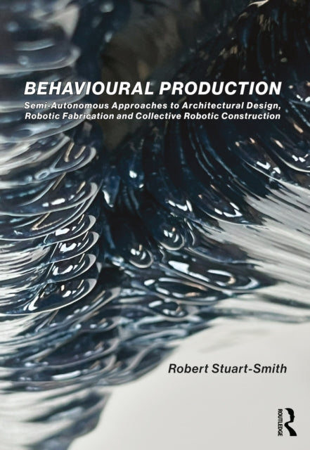 Book cover of: Behavioural Production. By: Robert Stuart-Smith