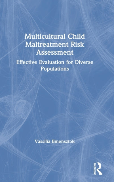 Book cover of: Multicultural Child Maltreatment Risk Assessment. By: Vassilia Binensztok
