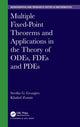 Book cover of: Multiple Fixed-Point Theorems and Applications in the Theory of ODEs, FDEs and PDEs. By: Svetlin G. Georgiev