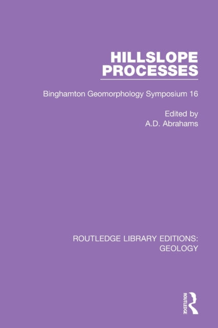 Book cover of: Hillslope Processes. By: A.D. Abrahams