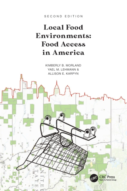 Book cover of: Local Food Environments