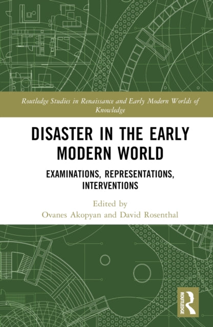 Book cover of: Disaster in the Early Modern World. By: Ovanes Akopyan