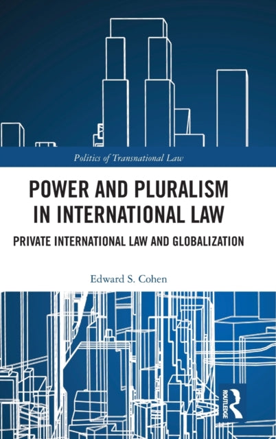 Book cover of: Power and Pluralism in International Law