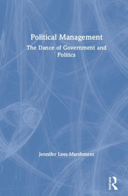 Book cover of: Political Management. By: Jennifer Lees-Marshment