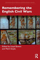 Book cover of: Remembering the English Civil Wars. By: Lloyd Bowen