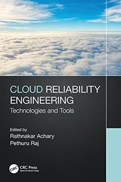 Book cover of: Cloud Reliability Engineering. By: Rathnakar Achary