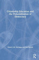 Book cover of: Citizenship Education and the Personalization of Democracy. By: H. J. M. Hermans