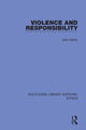 Book cover of: Violence and Responsibility. By: Harris, John