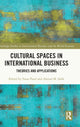 Book cover of: Cultural Spaces in International Business. By: Taran Patel