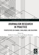 Book cover of: Journalism Research in Practice. By: Robert E. Gutsche Jr.