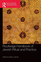 Book cover of: Routledge Handbook of Jewish Ritual and Practice. By: Oliver Leaman