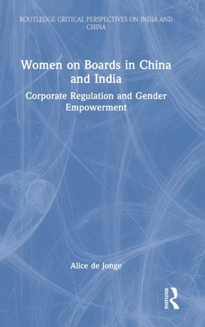 Book cover of: Women on Boards in China and India. By: Alice De Jonge
