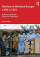 Book cover of: Warfare in Medieval Europe c.400-c.1453. By: Bernard S. Bachrach