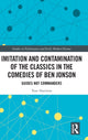 Book cover of: Imitation and Contamination of the Classics in the Comedies of Ben Jonson. By: Tom Harrison