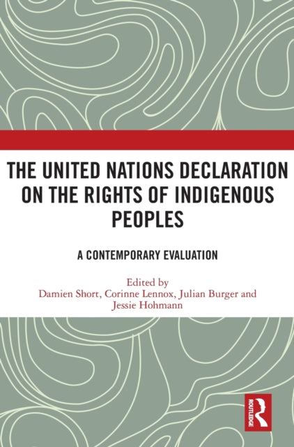 Book cover of: United Nations Declaration on the Rights of Indigenous Peoples. By: Damien Short