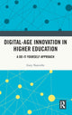 Book cover of: Digital-Age Innovation in Higher Education. By: Gary Natriello