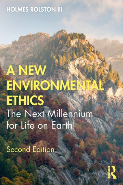 Book cover of: New Environmental Ethics. By: Holmes Rolston III