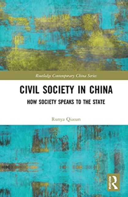 Book cover of: Civil Society in China. By: Runya Qiaoan
