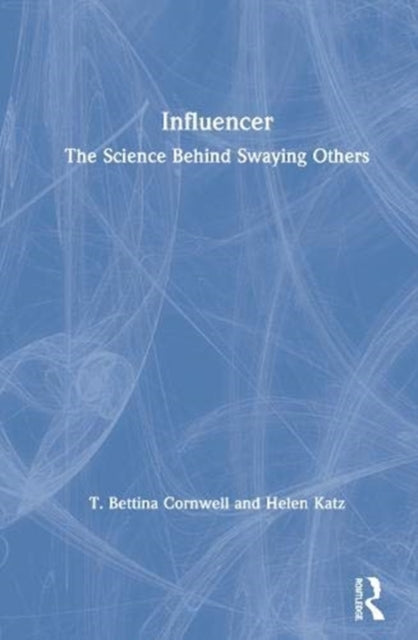 Book cover of: Influencer. By: T. Bettina Cornwell