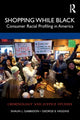 Book cover of: Shopping While Black. By: Shaun L. Gabbidon