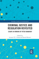 Book cover of: Criminal Justice and Regulation Revisited. By: Lennon Yao-Chung Chang