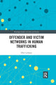 Book cover of: Offender and Victim Networks in Human Trafficking