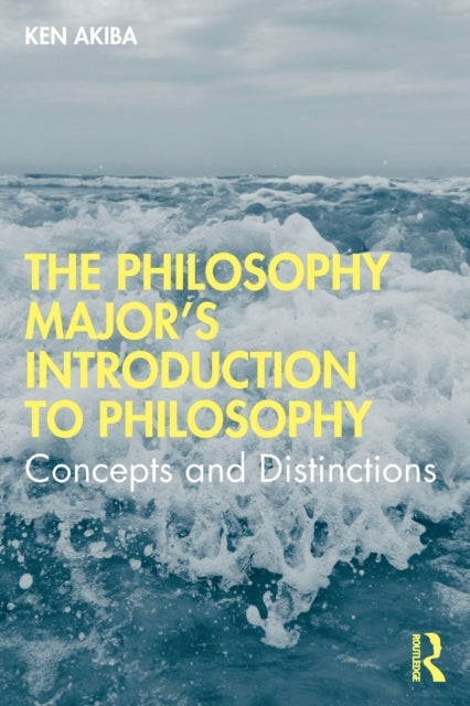 Book cover of: Philosophy Major’s Introduction to Philosophy. By: Ken Akiba