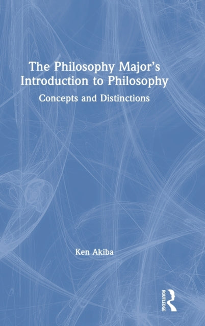 Book cover of: Philosophy Major’s Introduction to Philosophy. By: Ken Akiba