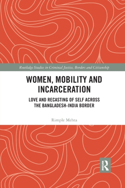 Book cover of: Women, Mobility and Incarceration