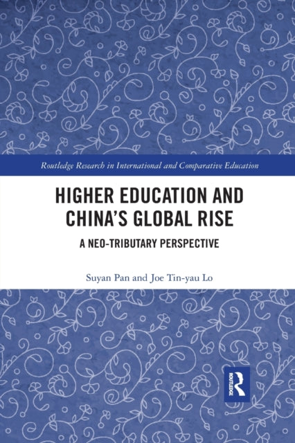 Book cover of: Higher Education and China’s Global Rise. By: Su-Yan Pan