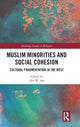Book cover of: Muslim Minorities and Social Cohesion. By: Abe W. Ata