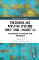 Book cover of: Theorizing and Applying Systemic Functional Linguistics. By: Bo Wang