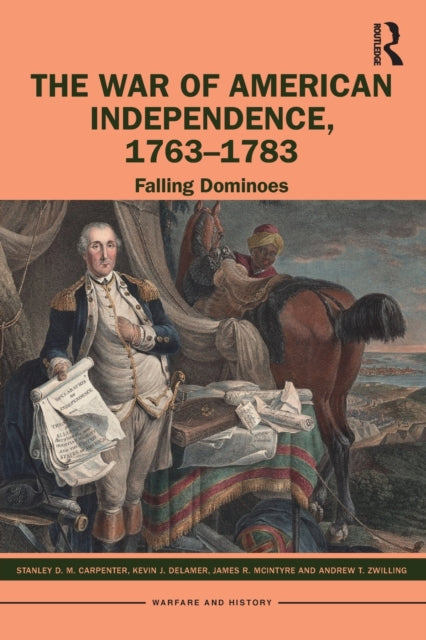 Book cover of: War of American Independence, 1763-1783. By: Stanley D. M. Carpenter