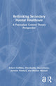 Book cover of: Rethinking Secondary Mental Healthcare. By: Robert Griffiths