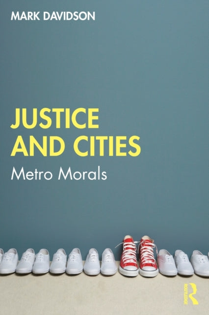 Book cover of: Justice and Cities. By: Mark Davidson