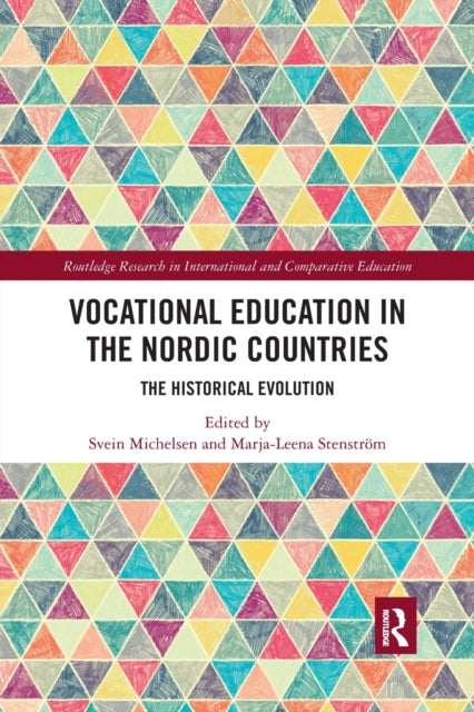 Book cover of: Vocational Education in the Nordic Countries. By: Svein Michelsen