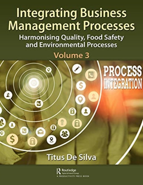 Book cover of: Integrating Business Management Processes. By: Titus De Silva