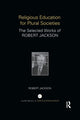 Book cover of: Religious Education for Plural Societies. By: Robert Jackson undifferentiated