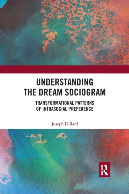 Book cover of: Understanding the Dream Sociogram. By: Joseph Dillard