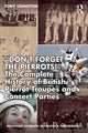 Book cover of: “Don’t Forget The Pierrots!'' The Complete History of British Pierrot Troupes & Concert Parties. By: Tony Lidington