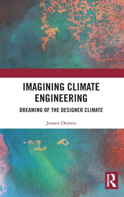 Book cover of: Imagining Climate Engineering. By: Jeroen Oomen