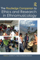 Book cover of: Routledge Companion to Ethics and Research in Ethnomusicology. By: Jonathan P. J. Stock