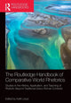 Book cover of: Routledge Handbook of Comparative World Rhetorics. By: Keith Lloyd